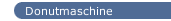 Donutmaschine